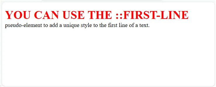 Пример псевдоэлемента::first-line в CSS.