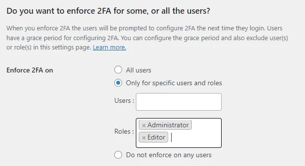 Скриншот: Вы хотите применить 2FA для некоторых или для всех пользователей? Выберите, к кому вы хотите применить 2FA - ко всем пользователям, только для определенных пользователей и ролей, или не применять ни к каким пользователям. Введите пользователей или роли.
